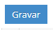 Botão gravar